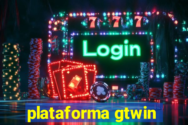 plataforma gtwin